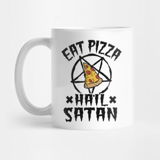 Eat Pizza Hail Satan Goth Funny Death Metal Mug